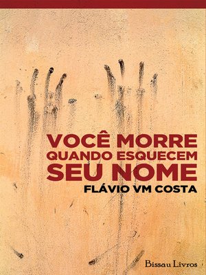 cover image of Você morre quando esquecem seu nome